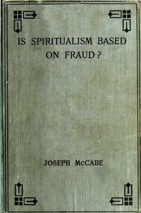 Is Spiritualism Based on Fraud